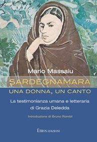 Sardegnamara, biografia umana e letteraria di Grazia Deledda
